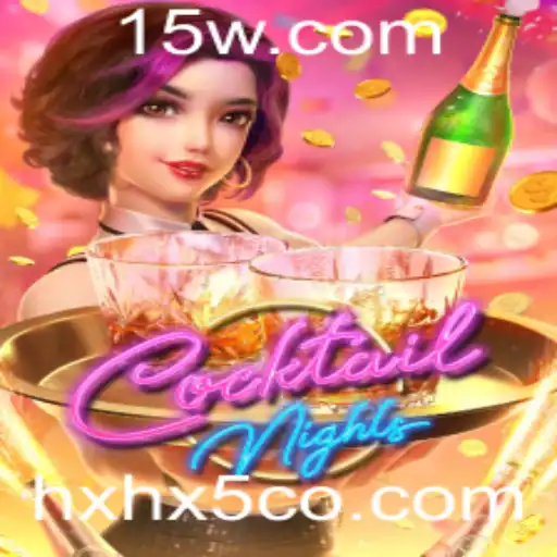 CocktailNights: Mergulhando no Universo do Jogo com hxhx5.com
