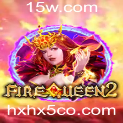 Descubra FireQueen2: O Jogo Fascinante de Estratégia e Aventura